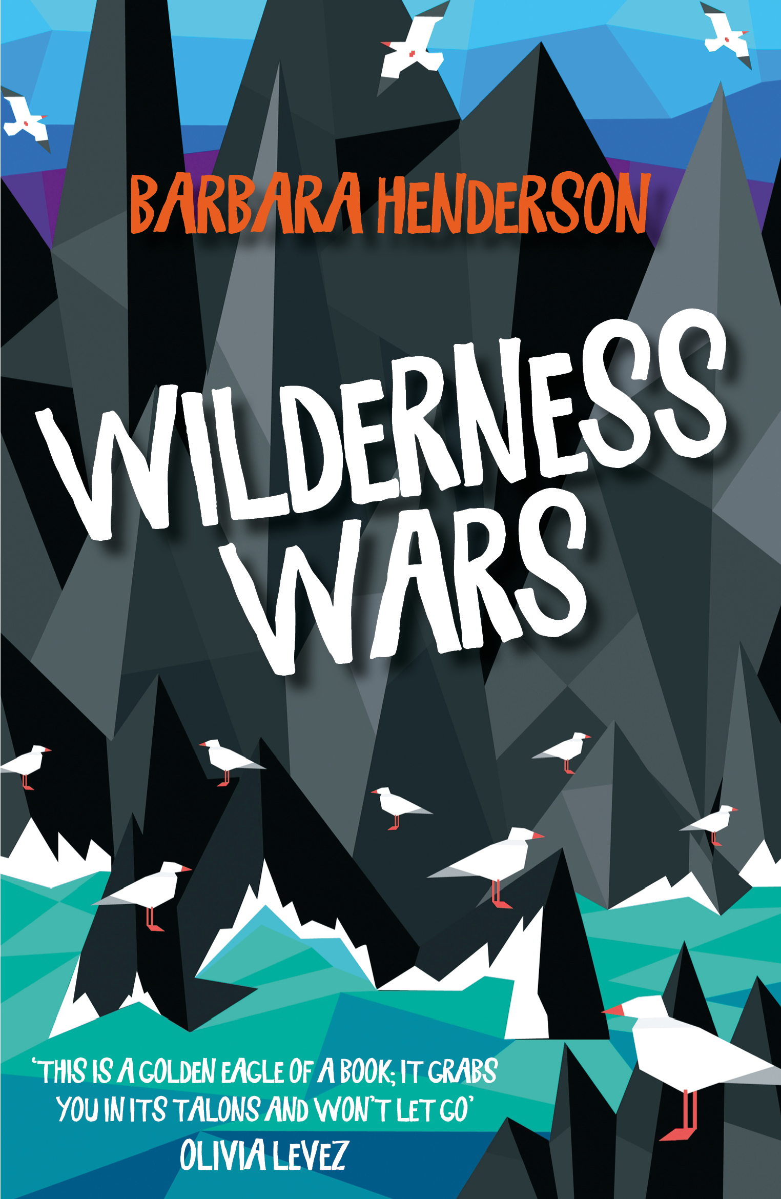 Barbara Henderson – Wilderness Wars (8–12 years)