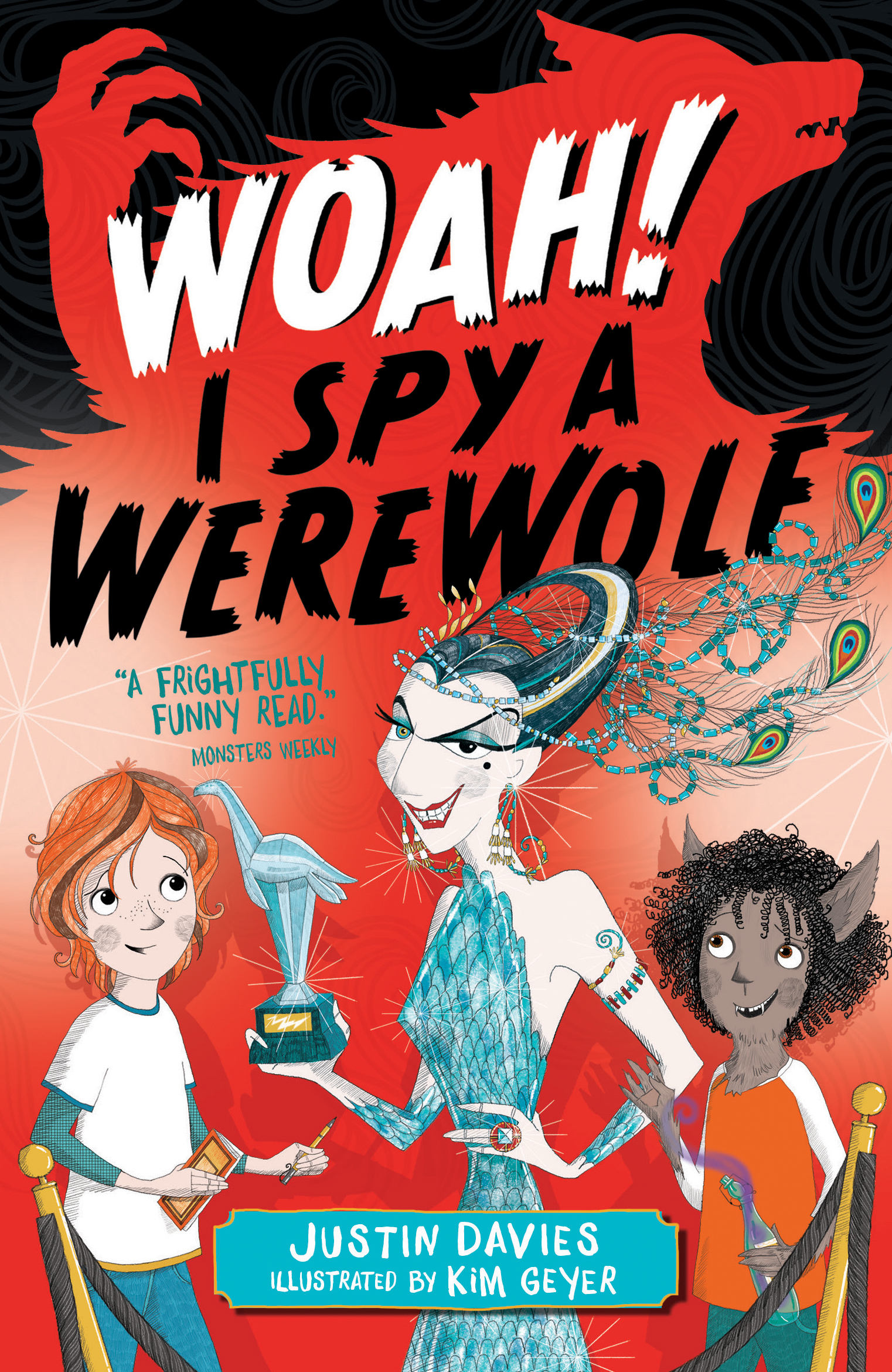 Justin Davies – Woah! I Spy a Werewolf (8–12 years) + BONUS! Colour Art Print by Kim Geyer