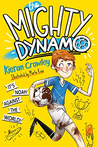 Kieran Crowley – The Mighty Dynamo (8–12 years)